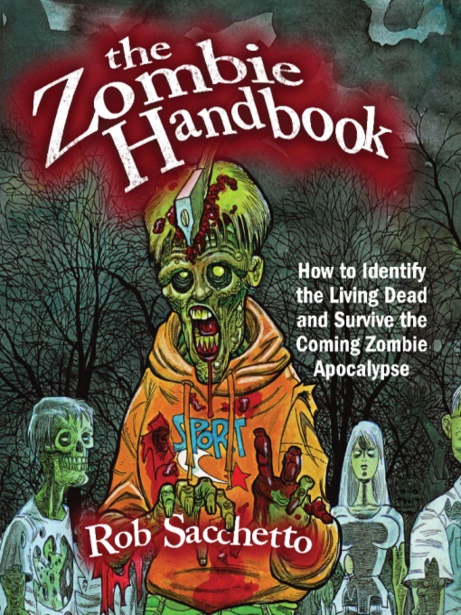 Title details for The Zombie Handbook by Rob Sacchetto - Wait list